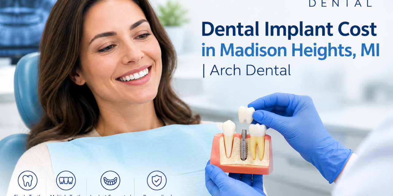 Cost of Dental Implants in Madison Heights